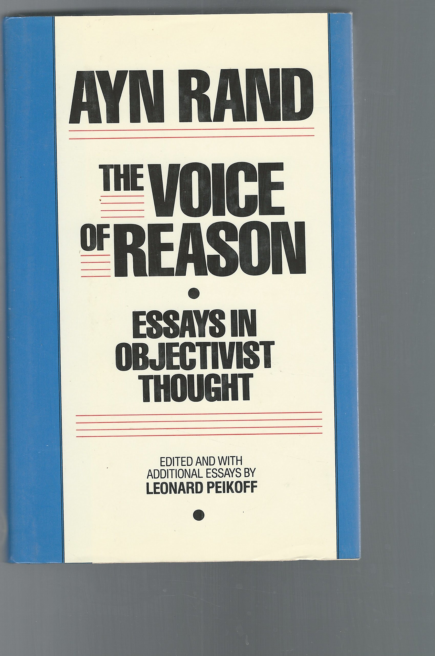 G nstig The Voice of Reason Essays in Objectivist Thought Ayn