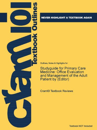 Studyguide for Primary Care Medicine: Office Evaluation and Management of the Adult Patient