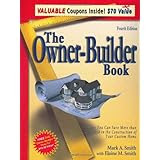 The Owner-Builder Book: How You Can Save More Than $100,000 in the Construction of Your Custom Home, 4th Edition