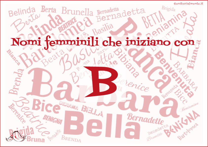 Nomi femminili che iniziano con B – Genitorialmente
