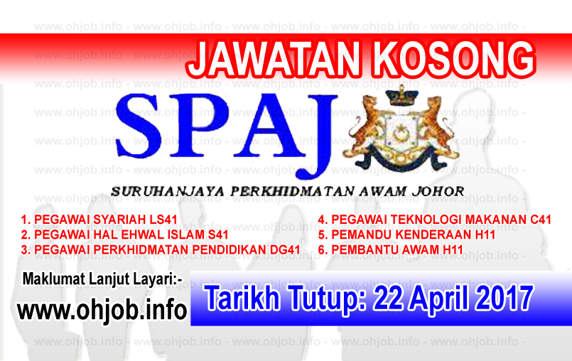 Jawatan Kerja Kosong SPAJ - Suruhanjaya Perkhidmatan Awam Johor logo www.ohjob.info april 2017
