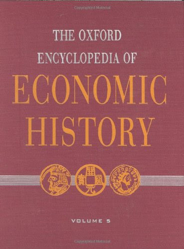 The Oxford Encyclopedia of Economic HistoryFrom Oxford Univ Pr (Sd)