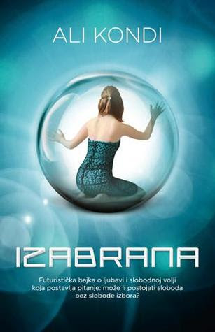 Izabrana (Izabrana, #1)