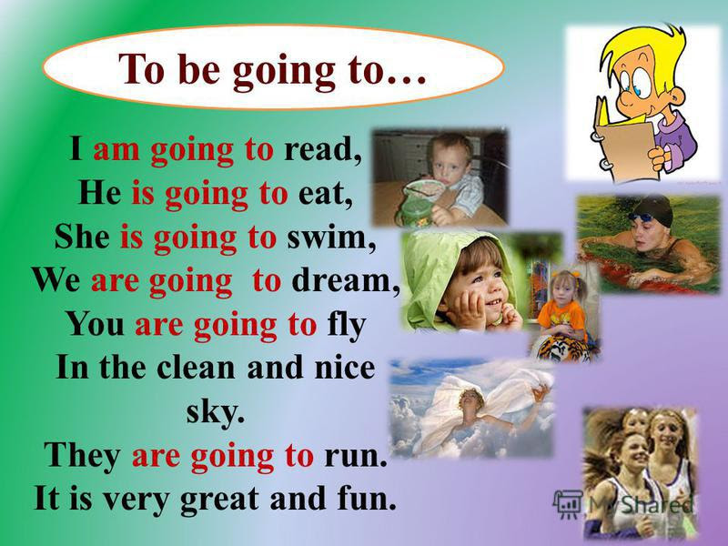 Презентация на тему: "I am going to read, He is going to ...