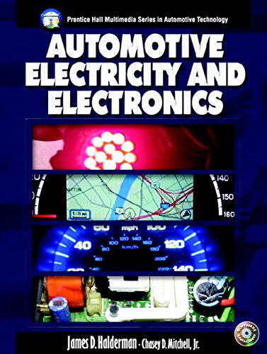 Automotive Electricity and Electronics, by James D. Halderman