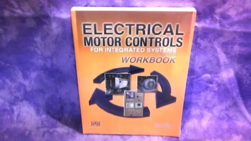 Electrical Motor Controls for Integrated Systems Workbook