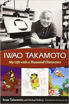 Iwao Takamoto My Life With A Thousand Characters