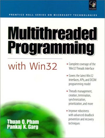 Multithreaded Programming with Win32, by Thuan Q. Pham, Pankaj K. Garg