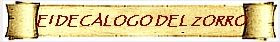 EL DECÁLOGO DEL ZORRO