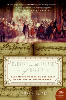 Evening In The Palace Of Reason Bach Meets Frederick The Great In The
Age Of Enlightenment