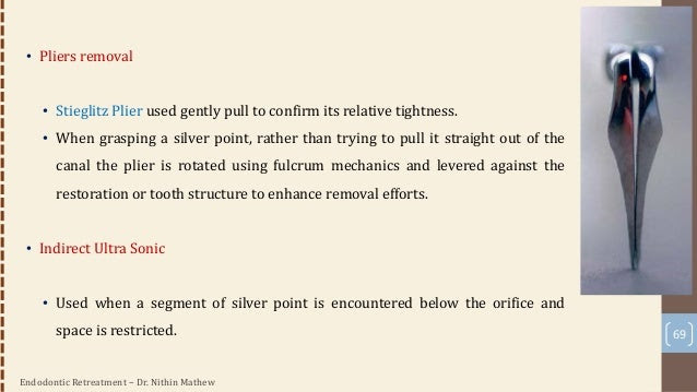 Endodontic retreatment