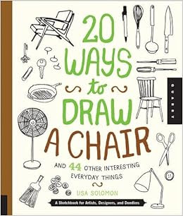 20 Ways To Draw A Chair And 44 Other Interesting Everyday