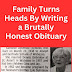 A family grabs attention with their candid and unfiltered obituary
