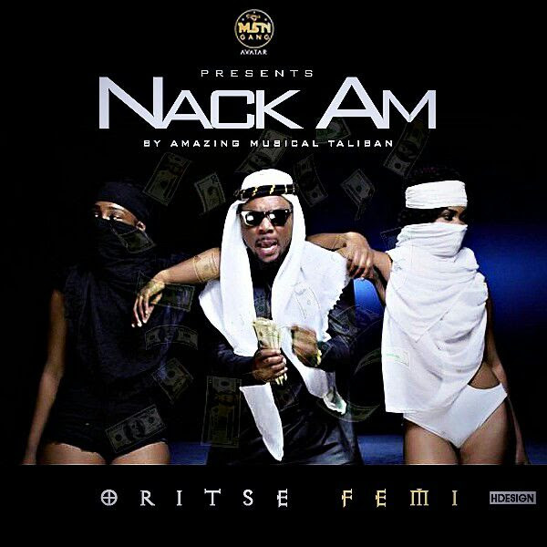VIDEO: Oritse Femi - Nack Am