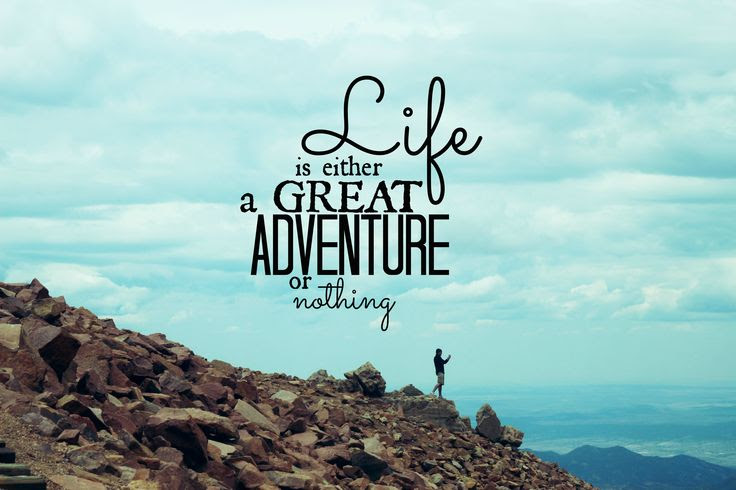 Adventure Quote Adventure Pinterest