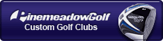 Pinemeadow Golf: Custom Golf Clubs