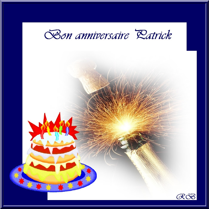 Bon Anniversaire Patrick