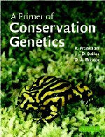 A Primer of Conservation Genetics, by Richard Frankham, Jonathan D. Ballou, David A. Briscoe