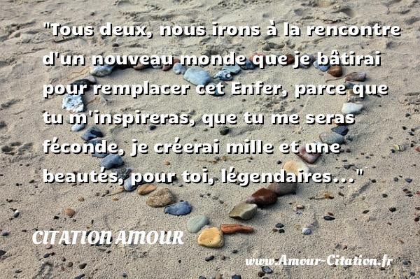 Citation Amour Tout Savoir Sur Les Citations Amour Amour Citation Fr