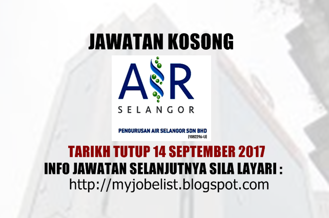 Jawatan Kosong di Syarikat Bekalan Air Selangor Sdn Bhd September 2017