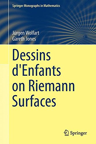 Dessins d'Enfants on Riemann Surfaces (Springer Monographs in Mathematics)