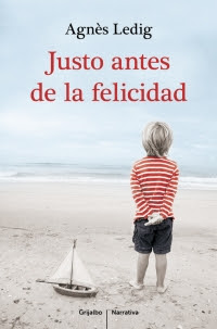 megustaleer - Justo antes de la felicidad - Agnès Ledig