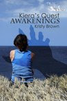 Kiera's Quest: Awakenings