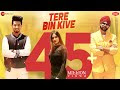Tere Bin Kive - Official Music Video