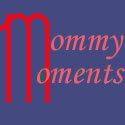 mommy moments