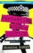 Perverting the Course of Justice: The Hilarious and Shocking Inside Story of British Policing