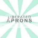 Liberated Aprons