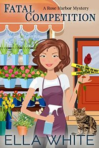 A Fatal Competition by Ella White