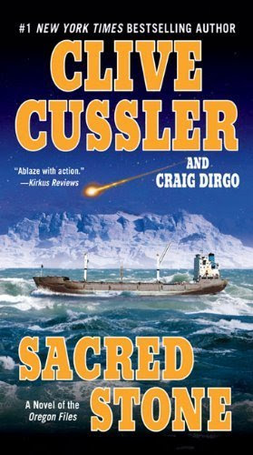 Sacred Stone (The Oregon Files) Paperback - March 4, 2008, by Clive Cussler Craig Dirgo