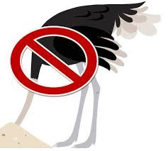 No Ostriches!