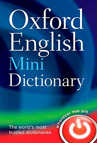 Oxford English Mini Dictionary, by Oxford Dictionaries