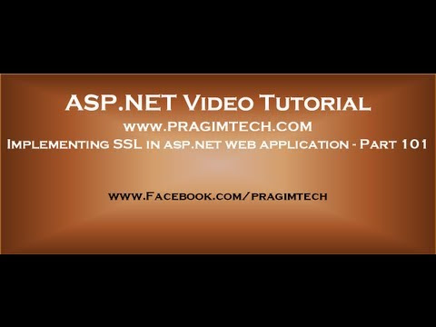 VIDEO : implementing ssl in asp net web application   part 101 - text version of the video http://csharp-video-tutorials.blogspot.com/2012/12/implementing-ssl-in-aspnet-text version of the video http://csharp-video-tutorials.blogspot.com/ ...