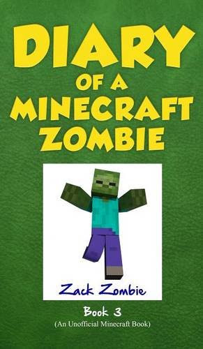 Diary of a Minecraft Zombie Book 3: When Nature Calls, by Zack Zombie