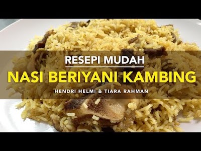 Cara Buat Resepi Nasi Beriani Gam Kambing