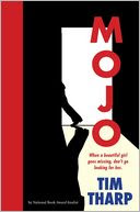 Mojo by Tim Tharp: Book Cover