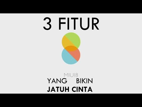 Top 3 Fitur Baru MIUI 8