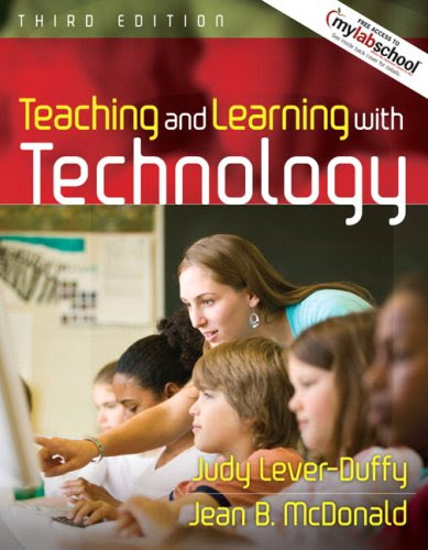 Teaching and Learning with Technology (Book Alone) (3rd Edition), by Judy Lever-Duffy, Jean B. McDonald