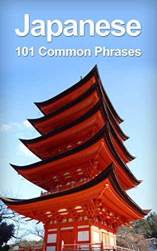 Japanese: 101 Common Phrases, by Alex Castle