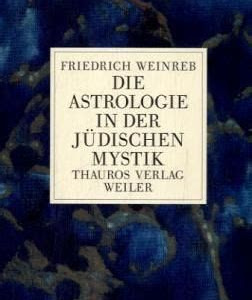 Pdf Download Die Astrologie in der jüdischen Mystik Best Books of the Month PDF