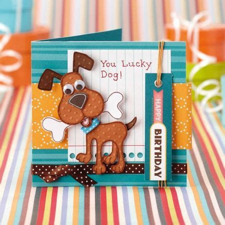 Choose well and remember to install a . dog card kids birthday cards kids cards cute birthday cards