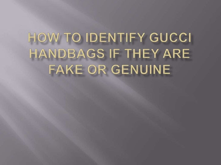 Gucci handbags fake detector