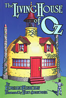 The Living House of Oz