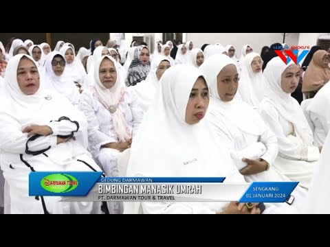 VIDEO : MANASIK UMRAH AWAL TAHUN 2024 PT. Darmawan Tour & Travel
