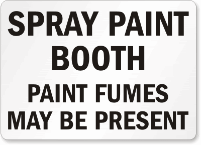 Spray Paint Booth - Chemical Hazard Sign, SKU: S-0368 - MySafetySign.com