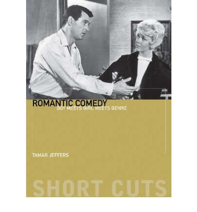 [(Romantic Comedy: Boy Meets Girl Meets Genre)] [Author: Tamar Jeffers McDonald] published on (April, 2007), by Tamar Jeffers McDonald