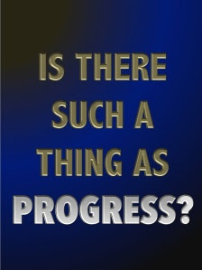 Progress